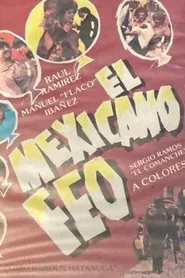 El mexicano feo movie poster