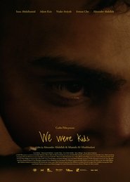 We Were Kids movie poster