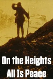 On the Heights All Is Peace movie poster