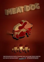 Meat Dog: What's fer Dinner? movie poster