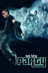 We the Party movie poster
