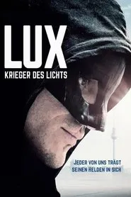 Lux - Krieger des Lichts movie poster