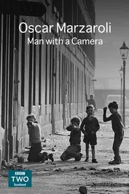 Oscar Marzaroli - Man with a Camera movie poster