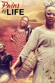 Pains Of Life movie poster