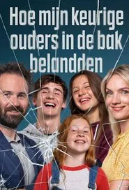 Hoe mijn keurige ouders in de bak belandden tv show poster