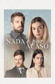 Nada é por Acaso movie poster
