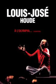 Louis-José Houde à l'Olympia de Montréal movie poster