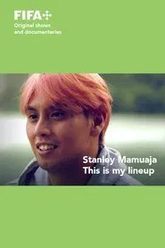 Impact of Icons - Stenly Mamuaja, This Is My Lineup movie poster