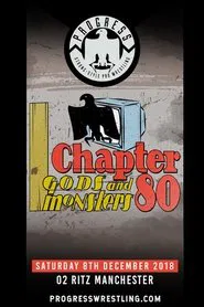 PROGRESS Chapter 80: Gods and Monsters movie poster