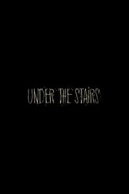 Under the Stairs movie poster