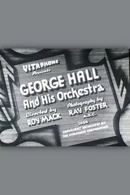 George Hall & His Orchestra movie poster