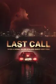 Last Call: When a Serial Killer Stalked Queer New York tv show poster