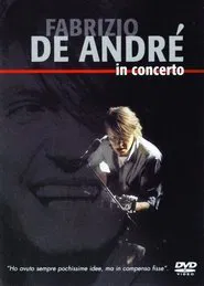 Fabrizio De André - In concerto movie poster