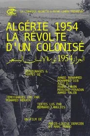 Algeria 1954, The Revolt Of A Colonized movie poster