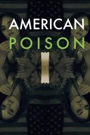 American Poison movie poster