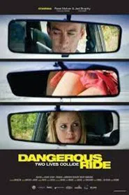 Dangerous Ride movie poster