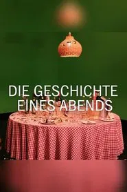 Poster da série Die Geschichte eines Abends