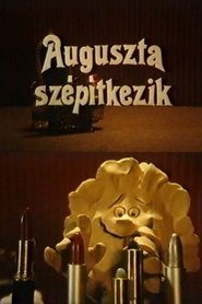 Augusta Makes Herself Beautiful movie poster