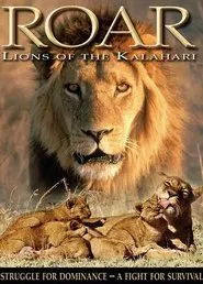 Poster do filme Roar: Lions of the Kalahari