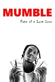 Mumble: Fate of a Lost Icon movie poster