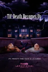 Poster do filme TIL DEATH BECOMES US