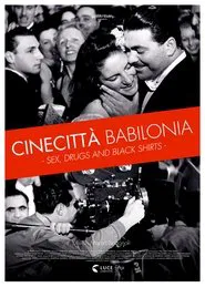Poster do filme Cinecittà Babilonia: Sex, Drugs and Black Shirts