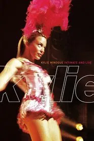 Kylie Minogue: Intimate and Live movie poster