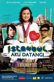 Poster do filme Istanbul Aku Datang!