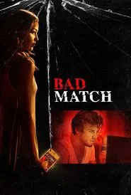 Bad Match movie poster