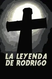 La leyenda de Rodrígo movie poster