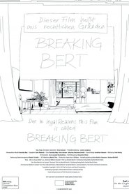 Due to Legal Reasons This Film Is Called Breaking Bert movie poster