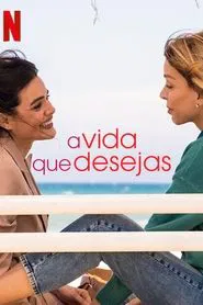 Poster da série A Vida que Você Queria