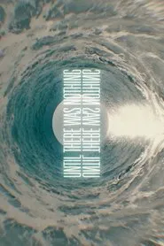 Until There Was Nothing movie poster