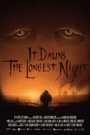 It Dawns the Longest Night movie poster