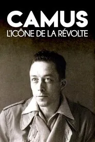 Camus, l'icône de la révolte movie poster