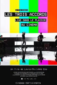 Les Trois Accords: Live dans le plaisir movie poster