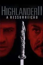 Poster do filme Highlander 2: A Ressurreição