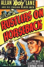 Rustlers on Horseback movie poster