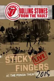 Poster do filme The Rolling Stones: From the Vault - Sticky Fingers Live at the Fonda Theatre 2015