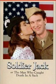 Soldier Jack, or The Man Who Caught Death in a Sack movie poster