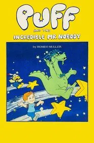 Puff the Magic Dragon: The Incredible Mr. Nobody movie poster