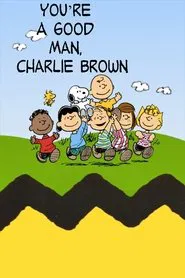 You're a Good Man, Charlie Brown movie poster