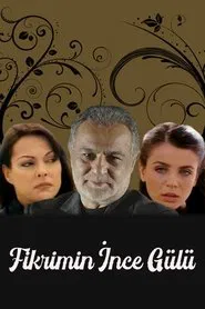 Fikrimin İnce Gülü tv show poster