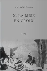X. La mise en croix movie poster