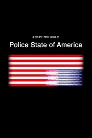 Police State of America movie poster