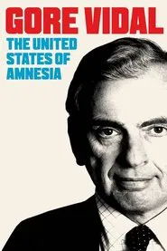 Poster do filme Gore Vidal: The United States of Amnesia