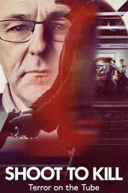 Shoot to Kill: Terror on the Tube tv show poster