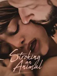 Poster do filme Stroking an Animal