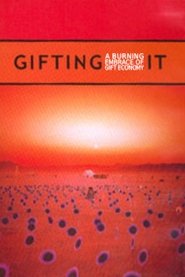 Gifting It: A Burning Embrace of Gift Economy movie poster