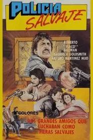 Policía salvaje movie poster